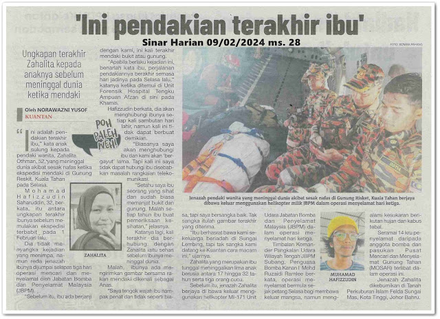 'Ini pendakian terakhir ibu' ; Ungkapan terakhir Zahalita kepada anaknya sebelum meninggal dunia ketika mendaki | Keratan akhbar Sinar Harian 9 Februari 2024