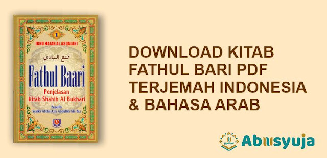 Download Kitab Fathul Bari Syarah Sahih Bukhari PDF Arab dan Indonesia