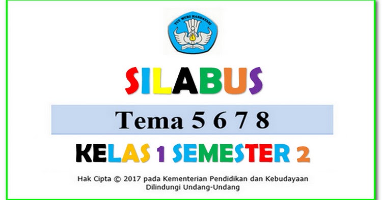 Silabus Tematik Kelas 1 Semester 2 Kurikulum 2013 ...