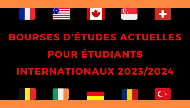 Bourses d'études actuelles pour étudiants internationaux 20232024