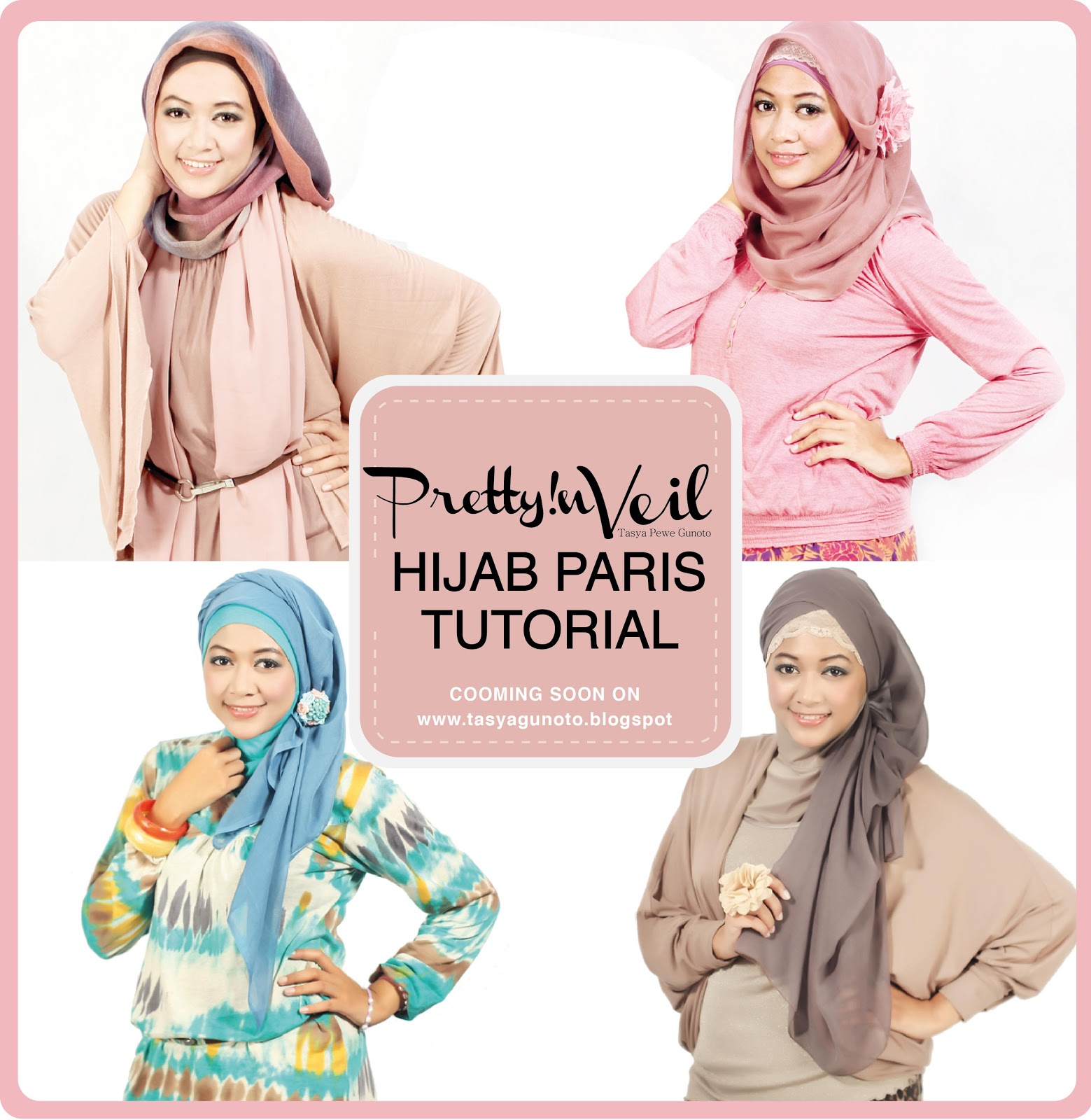 Port Of Tasya: Hijab Paris Tutorial : Cooming Soon