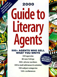 Guide to Literary Agents, 2000: 500 Agents Who Sell What You Write