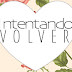 Intentando...VOLVER!