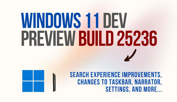 Windows 11 build 25236 brings changes to Search, Taskbar, and more