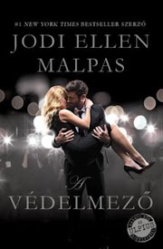 Jodi Ellen Malpas: THE PROTECTOR-A védelmező