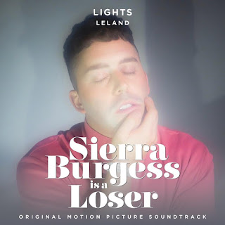 lights-leland-ost-sierra-burgess-is-a-loser-terjemahan