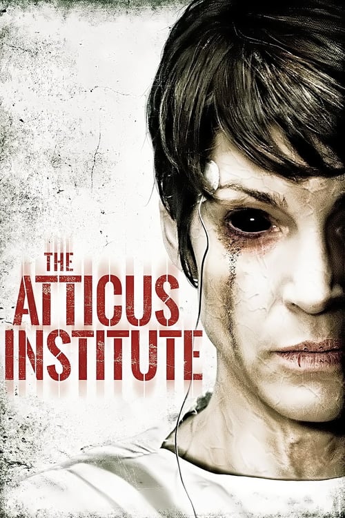 [HD] The Atticus Institute 2015 Film Kostenlos Anschauen