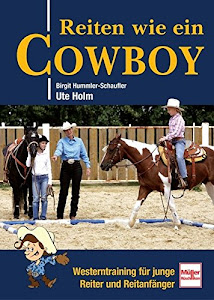 Reiten wie ein Cowboy: Westerntraining für junge Reiter und Reitanfänger