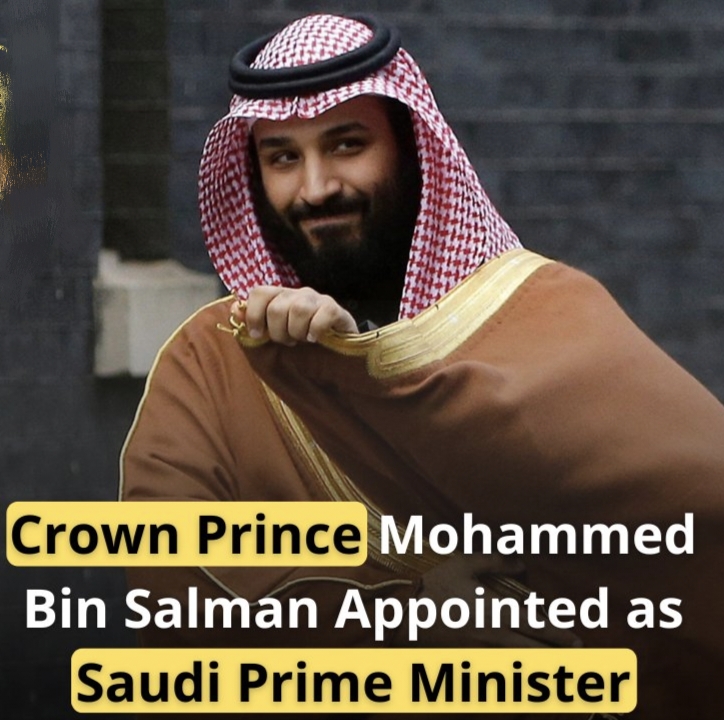 Saudi Arab New Prime Minister