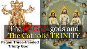 The PAGAN gods and The Catholic TRINITY.
