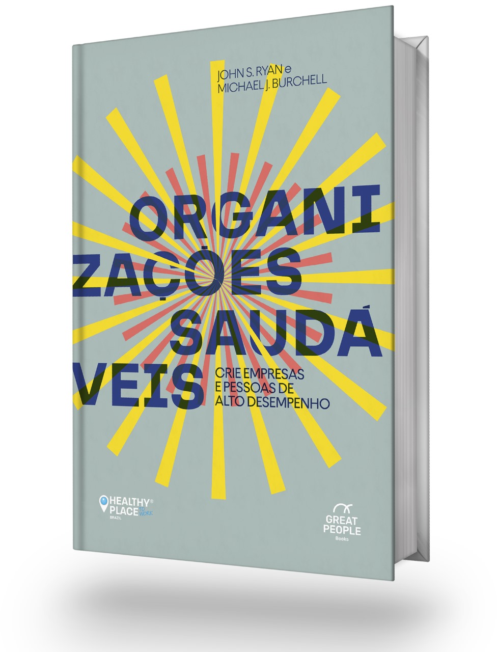 Ciência do Bem-Estar é Estratégia para criar Organizações Saudáveis e Lucrativas