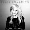 Ellie Goulding - Explosions Lyrics