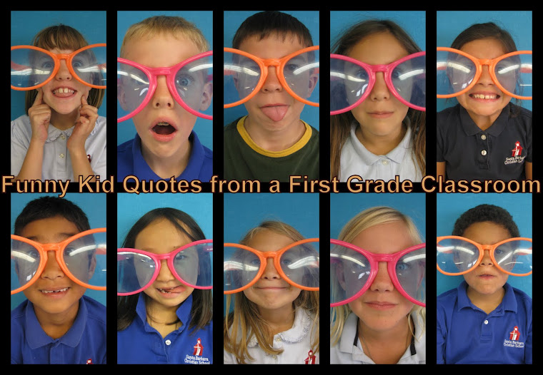 Funny Kid Quotes from a First Grade Classroom