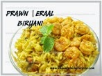  Prawn \ EraalBiryani