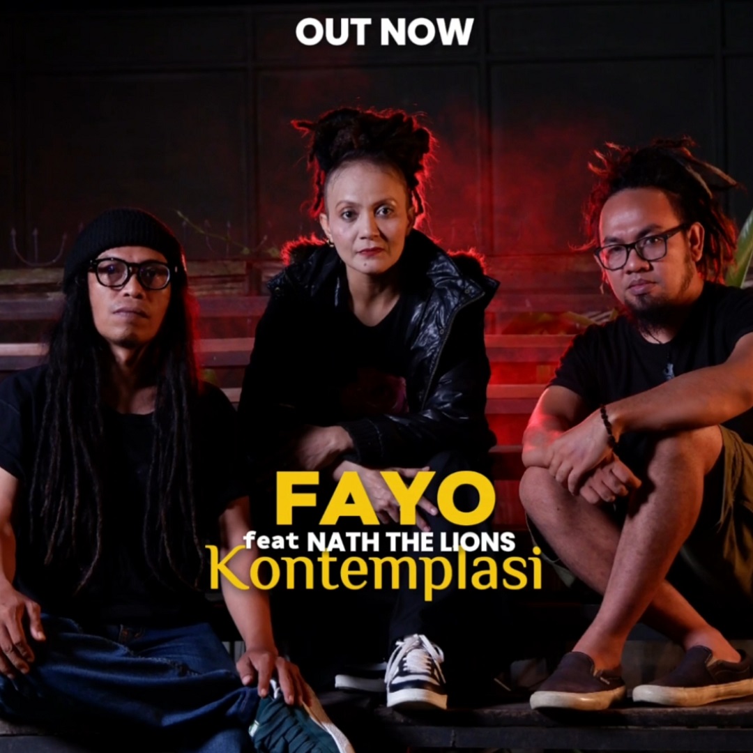 Fayo Menggandeng Queen of Reggae Indonesia, Nath The Lions Dalam Single Kontemplasi