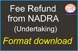 Refund Fee from NADRA Undertaking format