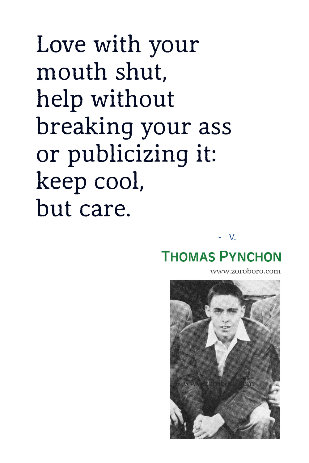 Thomas Pynchon, Thomas Pynchon Gravity's Rainbow Quotes, Thomas Pynchon V. Quotes, Thomas Pynchon Short Stories, Thomas Pynchon Books.