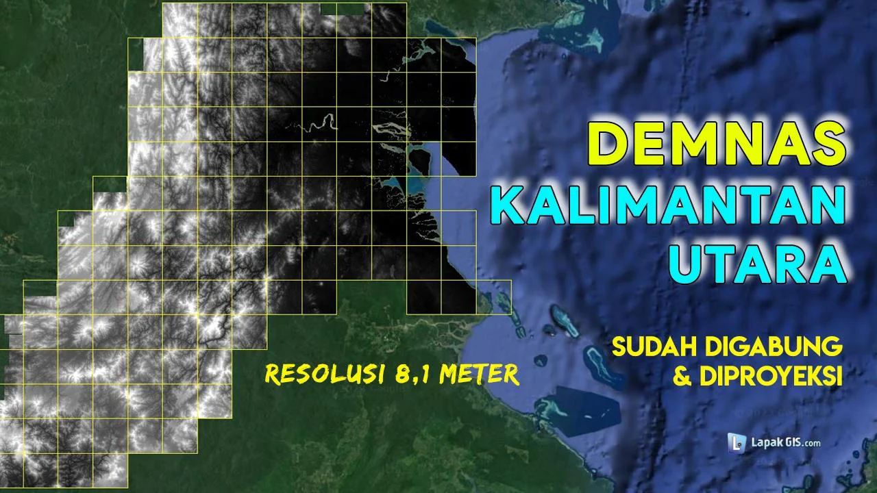 DEM Nasional (DEMNAS) Provinsi Kalimantan Utara Terbaru