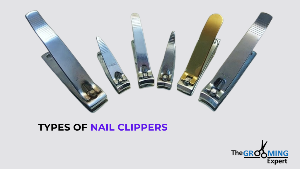 Types of Nail Clippers