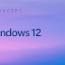 Windows 12 in development Rumored..!
