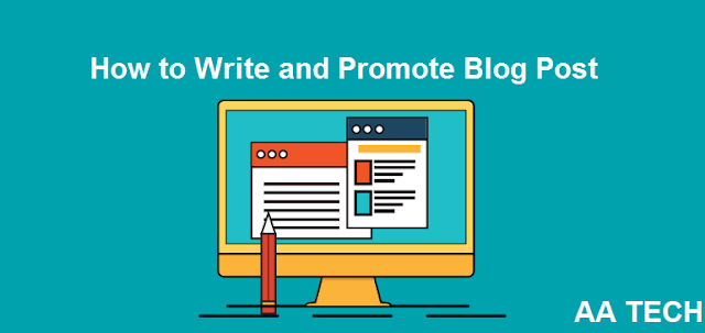 How to Write a Perfect Blog Post ? A to Z Complete Guide 