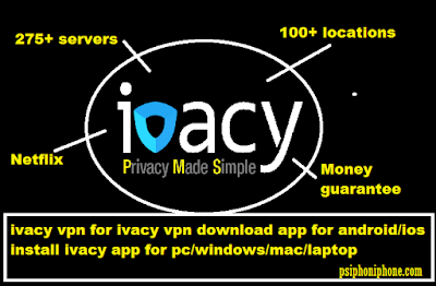 ivacy vpn download app