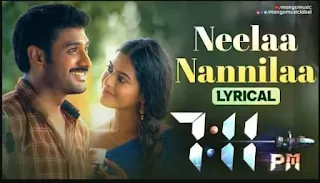 Neelaa Nannilaa Song Lyrics in English :