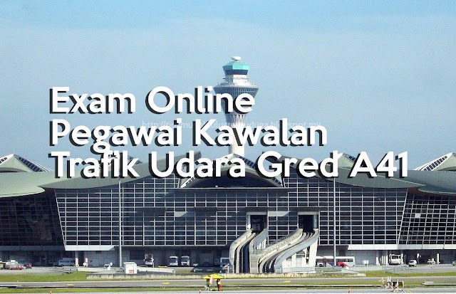 Exam Online Pegawai Kawalan Trafik Udara Gred A41 