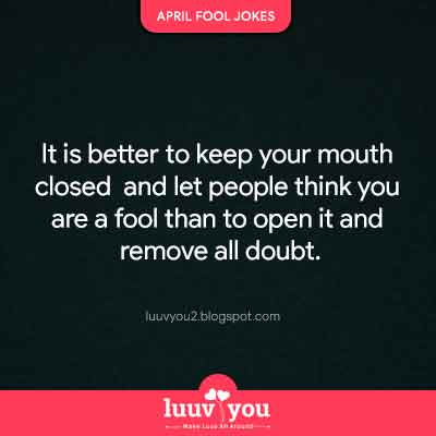 Quotes on Happy April Fool Day