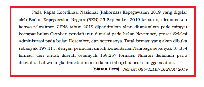 Mengutip isu dari rilis Siaran Pers BKN Nomor JADWAL PENDAFTARAN CPNS 2019