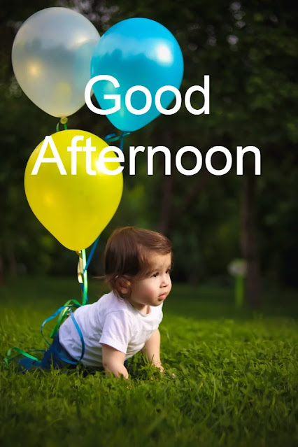 Good Afternoon Baby HD Images Collection Download