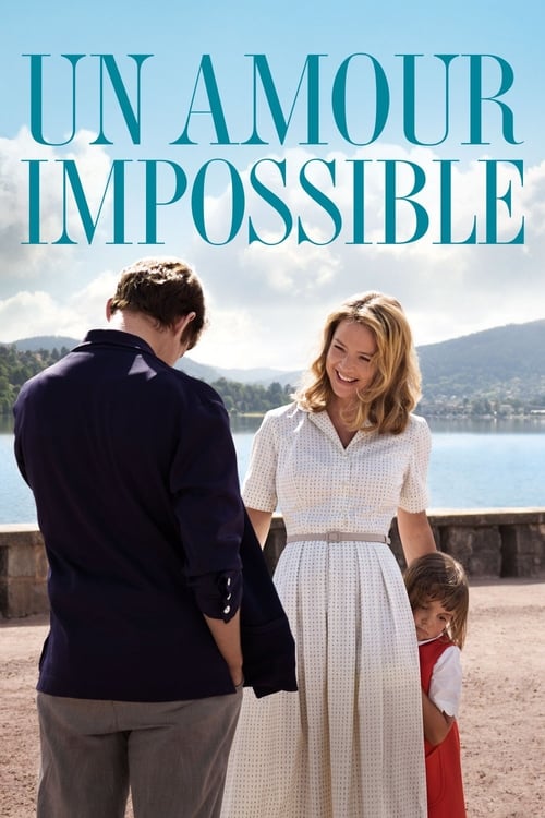 [HD] Un Amour impossible 2018 Film Complet Gratuit En Ligne