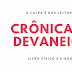 Crônicas e Devaneios: Livro Físico X E-book