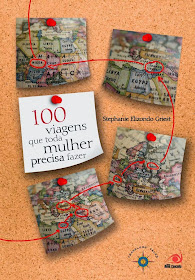 livro "100 viagens que toda mulher precisa fazer"