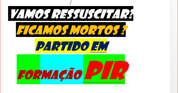 PARTIDO INDEPENDENTE do REFERENDO PIR PORTUGAL: 010117-Vamos ressuscitar ou ficamos mortos?legalização PIR-Será este mês ?-ifc-pir-Follow by Email-carlos m