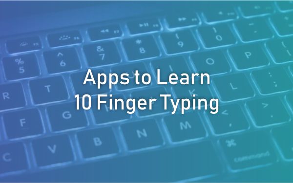 How to Learn 10 Finger Typing