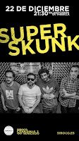 Superskunk en Siroco