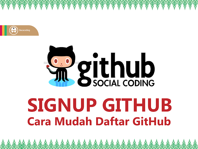 Cara Mudah Daftar GitHub 