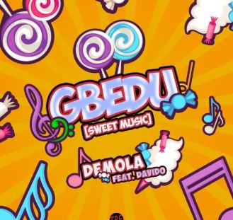 [MUSIC] Demola ft. Davido – Gbedu