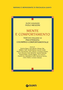 Mente e comportamento. Trattato italiano di psicoterapia cognitivo-comportamentale