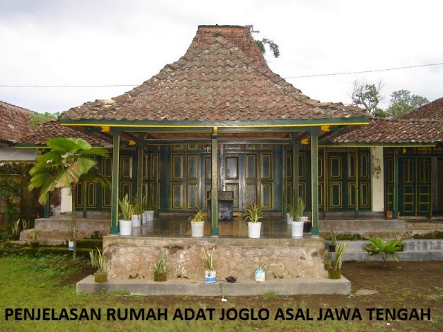 Rumah Adat Joglo Asal Provinsi Jawa Tengah