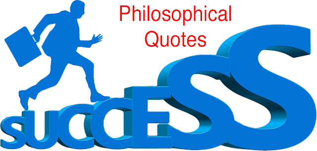 Philosophical Quotes