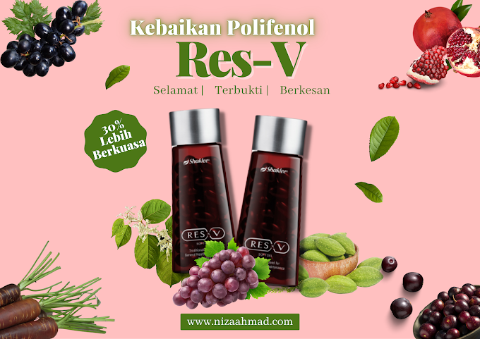 Res-V Shaklee : Khasiat, Kelebihan & Manfaatnya