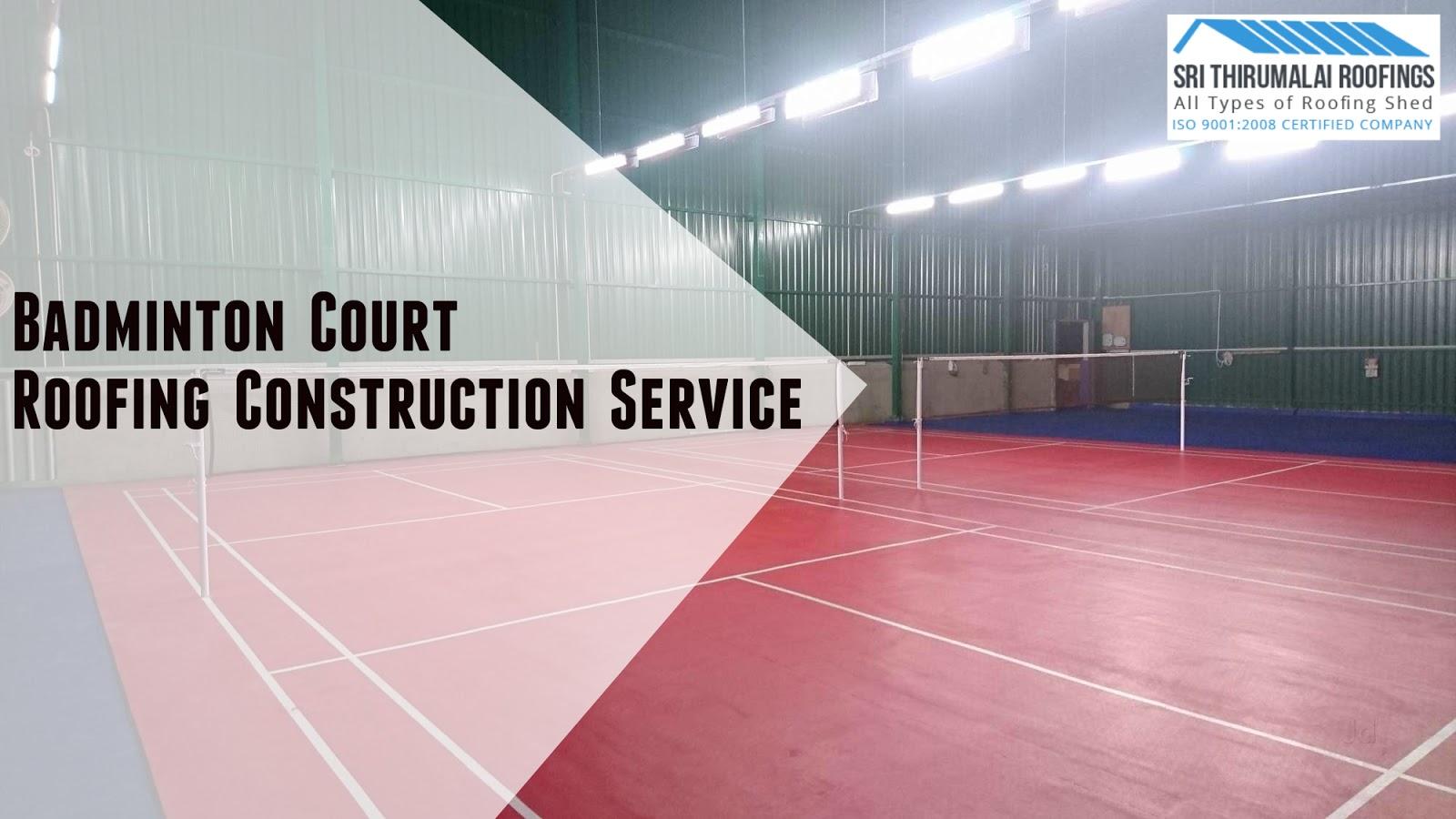 http://www.srithirumalairoofings.in/blog/badminton-court-roofing-construction-service-b-MTBBeldQb0J2UVR5TA==