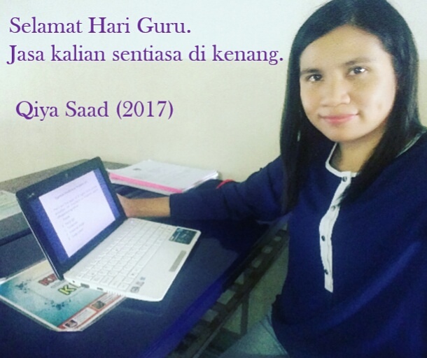 Selamat Hari Guru (2017) ~ Qiya Saad