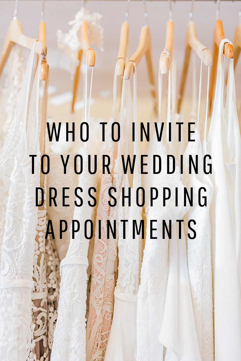 Who to invite with you to your wedding dress shopping appointments