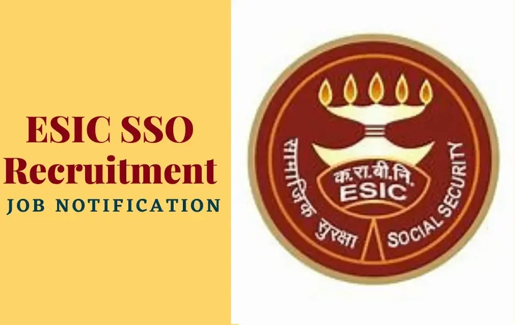ESIC SSO Recruitment 2022, Exam Schedule for 93 Grade 2 Manager Posts