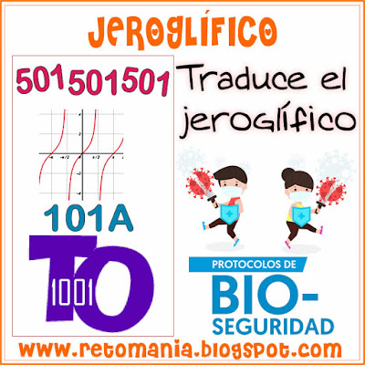 Jeroglíficos,Jeroglíficos con solución,De regreso a clases,Acertijos,Protocolos de bioseguridad,Desafíos matemáticos,Retos Matemáticos,Retos mentales,Problemas de ingenio