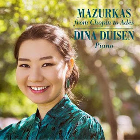 Mazurkas from Chopin to Ades - Dina Duisen