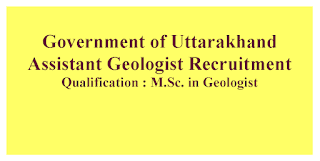 Assistant Geologist Recruitment - Government of Uttarakhand